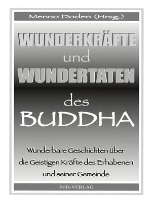 cover image of Wunderkräfte und Wundertaten des Buddha